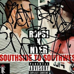 ROPS1 X NTER - SOUTHSIDE TO SOUTHWEST