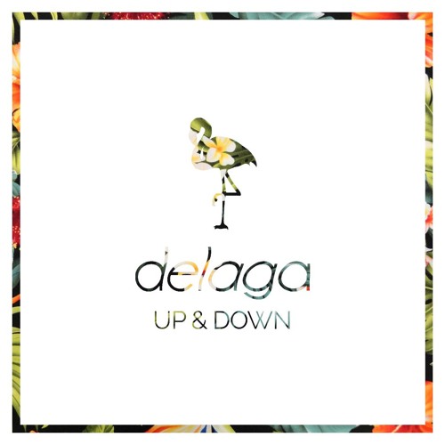 delaga - Up & Down (Original Mix)