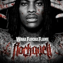 Waka Flocka Flame For My Dawgs Edited By Savage16th