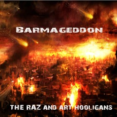 Barmageddon The RAZ & Art Hooligans (Remastered)