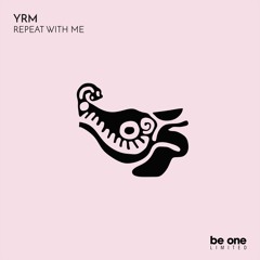 02 YRM - Repeat With Me (John Keys Remix)