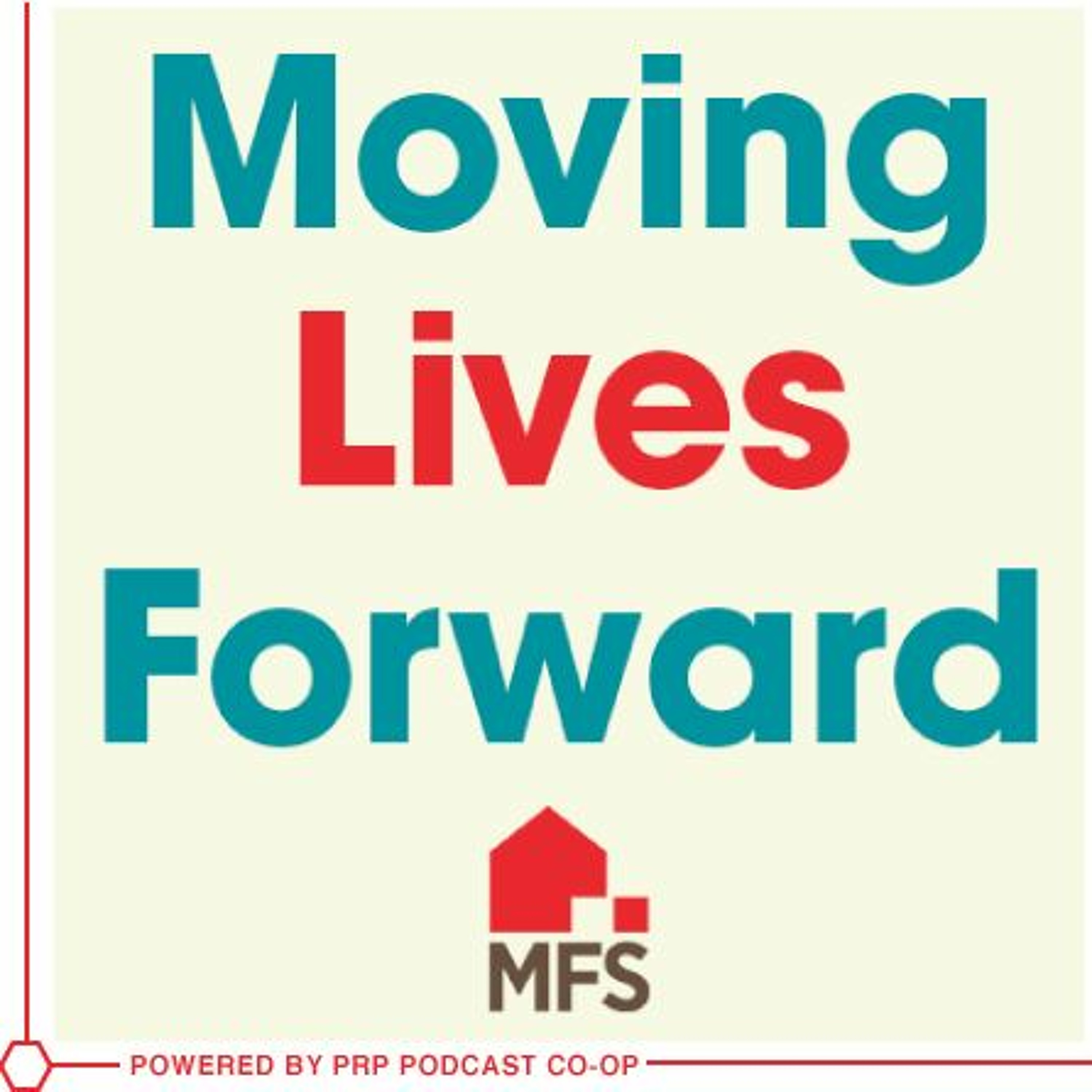 Moving Lives Forward - Self Discovery Through Service episode artwork