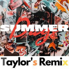 Martin Garrix feat. Macklemore & Patrick Stump of Fall Out Boy - Summer Days (Taylor's Remix)