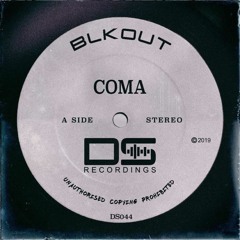 BLKOUT - Coma (Original Mix)