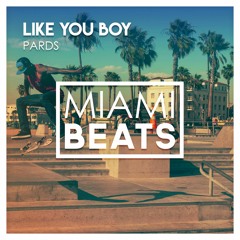 Pards - Like You Boy