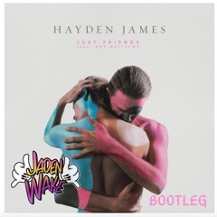 Just Friends (Jaden Wake Bootleg) [FREE DL]