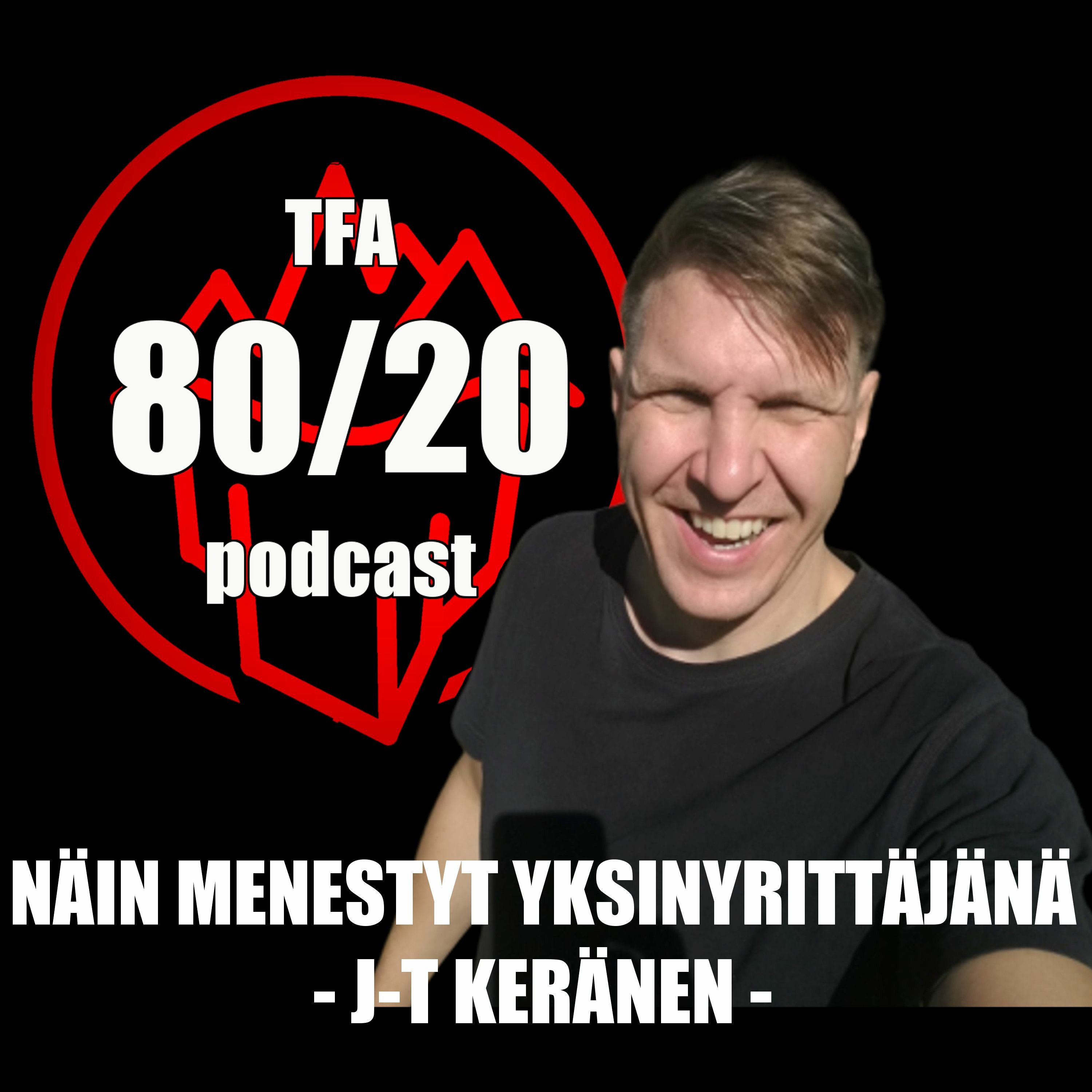 64. Näin menestyt yksinyrittäjänä - J-T Keränen