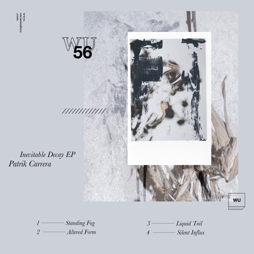 Preview - Patrik Carrera -  Inevitable Decay EP - WU56