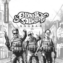 Endank Soekamti - Mantan Jadi Teman