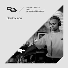 RA Live - 2019.21.04 - Bambounou, DGTL Amsterdam