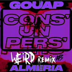Almeria ✗ Gouap - Cons' un pers' C/S by W3ird