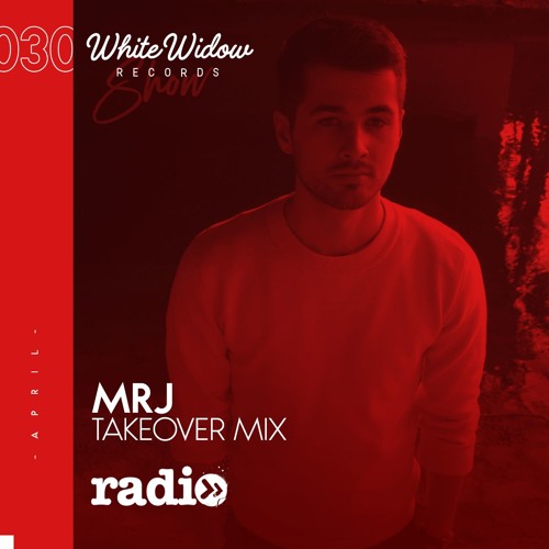 White Widow Radio Show #030 MRJ Takeover Mix