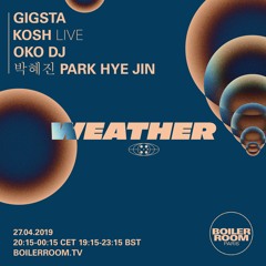 Gigsta | Boiler Room x Weather LSM
