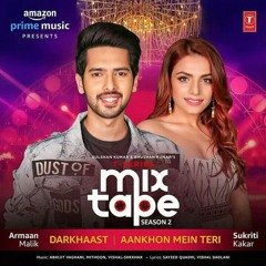 Darkhaast/Aankhon Mein Teri | Sukriti Kakar Armaan Malik