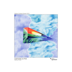 Captain Ulitka - Gentle Portal (Spitzer Ambient Series 2019)