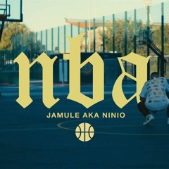 JAMULE - NBA (Prod. By Miksu & Macloud, SKY rmx)