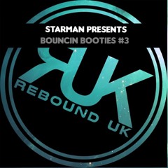 Starman presents Bouncin' Booties #3