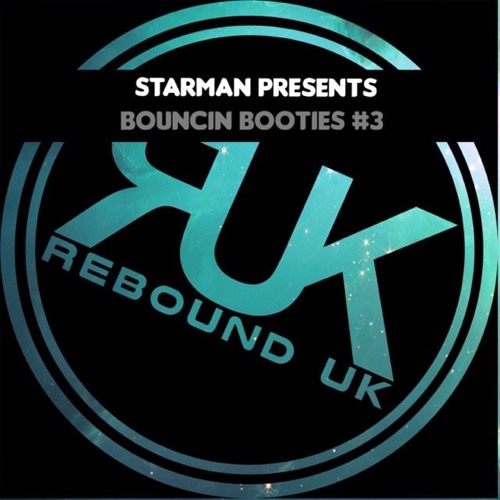 Starman presents Bouncin' Booties #3