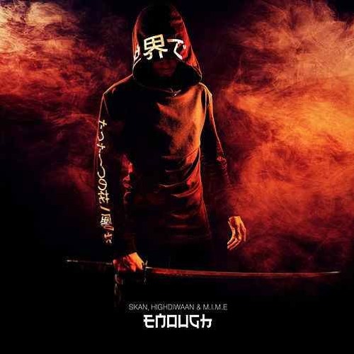 Skan - Enough (Faiz Remix)