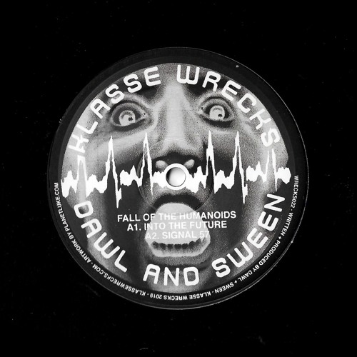 WRECKS022 - DAWL + SWEEN - FALL OF THE HUMANOIDS