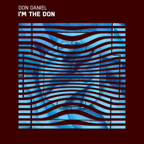 Don Daniel - I'm the Don