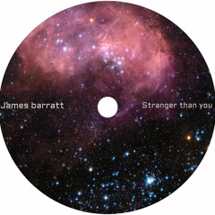 James Barratt - Stranger Than You