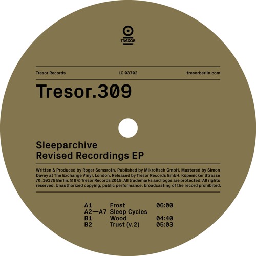 Stream Tresor Records | Listen to Sleeparchive - Revised Recordings EP  (Tresor.309) playlist online for free on SoundCloud