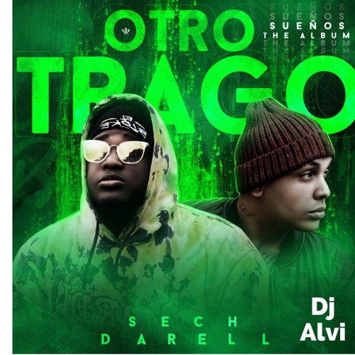 Stream Otro trago bass-Sech Ft Darell-Dj Alvi El Galactico con sello al  final by Dj Alvi EG | Listen online for free on SoundCloud
