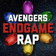 Avengers Endgame Rap by Daddyphatsnaps
