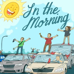 In The Morning