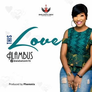 THIS LOVE By ALAMBUS