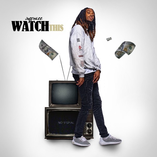 Jeff Will - Watch This