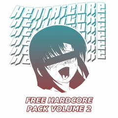 HENTAiCORE - Free Hardcore Pack Vol. 2 [Samples, Master Chain]