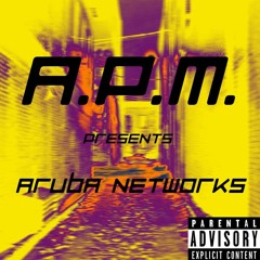 A.P.M. - Aruba Networks