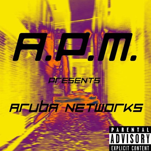 A.P.M. - Aruba Networks