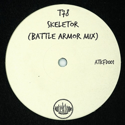 T78 - Skeletor (Battle Armor Mix) (Autektone Records) (Free Download)