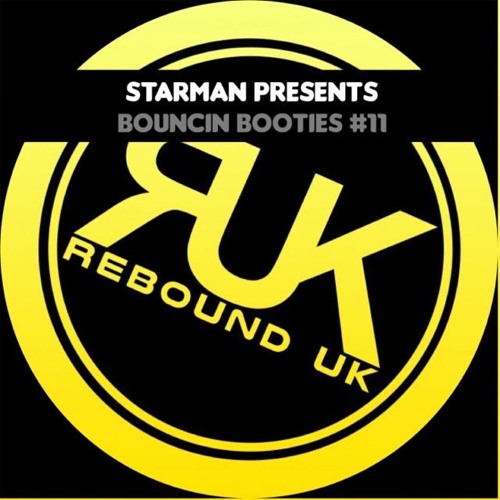 Starman presents Bouncin' Booties #11