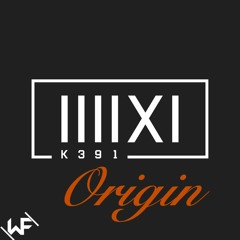 K-391 - Origin [Full Song]
