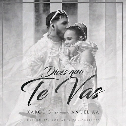 Stream Karol G Ft Anuel AA - Dices Te Vas by El Tv | Listen online for on SoundCloud