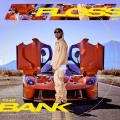 Tyga - Floss In The Bank (Intro/Edit)