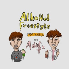 Alkohol Freestyle (Prod. 2 Piece)