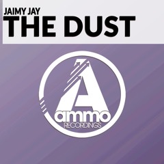 Jaimy Jay - The Dust