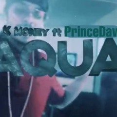 K money -Aqua (Balenziaga and Prada)