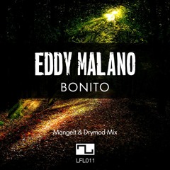 Eddy Malano - Bonito (Drymod Remix)