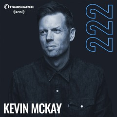 Traxsource LIVE! #222 with Kevin McKay