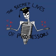 Secret Lives Of Professors