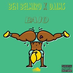 BEN BELMIRO x DAIMS - BAJO