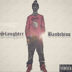 Slaughter Bandchino -On Me
