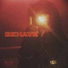 YUZI - BEHAVE