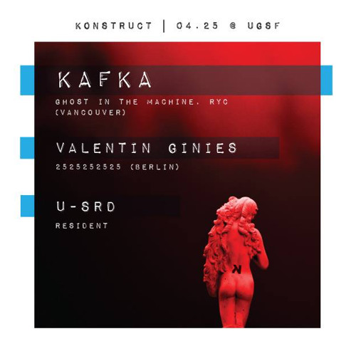 KAFKA - Konstruct at Underground SF DJ Set [2019.04.25]
